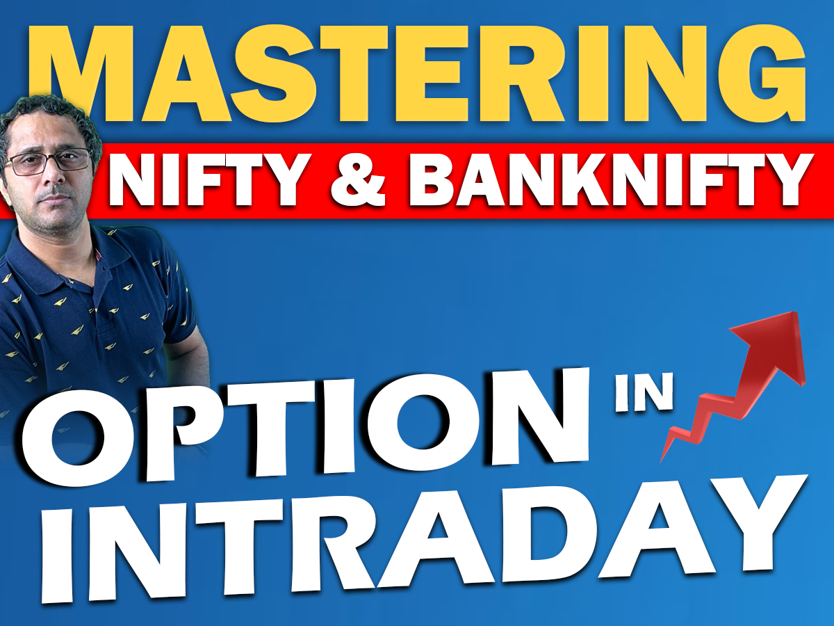 Mastering Intraday (Includes Nifty & Bank-Nifty)